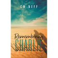 Remembering Charlie