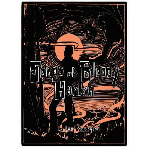 Songs of Bloody Harlan