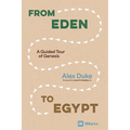From Eden to Egypt: A Guided Tour of Genesis