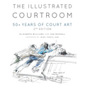 The Illustrated Courtroom: 50+ Years of Court Art