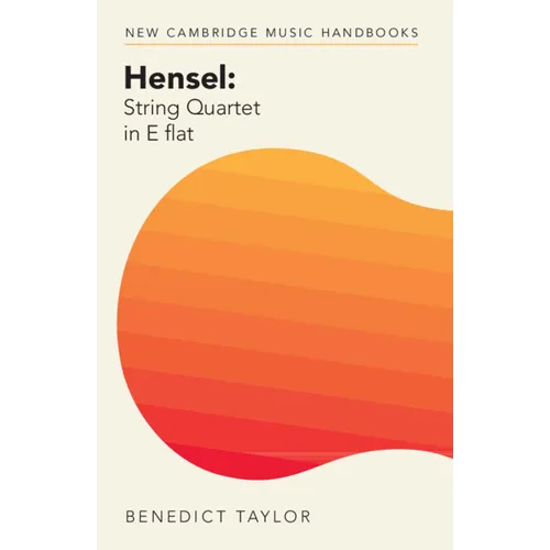 Hensel: String Quartet in E flat