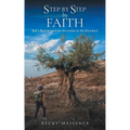 Step by Step by Faith: God's Revelation from Jerusalem to the Uttermost