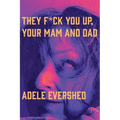 They F*ck You Up, Your Mam and Dad