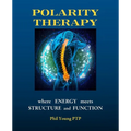 Polarity Therapy - where Energy meets Structure and Function