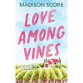 Love Among Vines