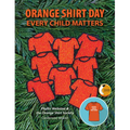 Orange Shirt Day: Every Child Matters