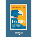 The Code: The Power of ''I Will'' (Large Print 16pt)