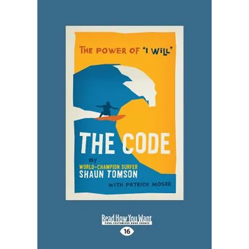 The Code: The Power of ''I Will'' (Large Print 16pt)