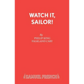 Watch it, Sailor!