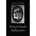Wasted Youth