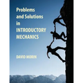 Problems and Solutions in Introductory Mechanics