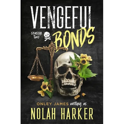 Vengeful Bonds: Season Two