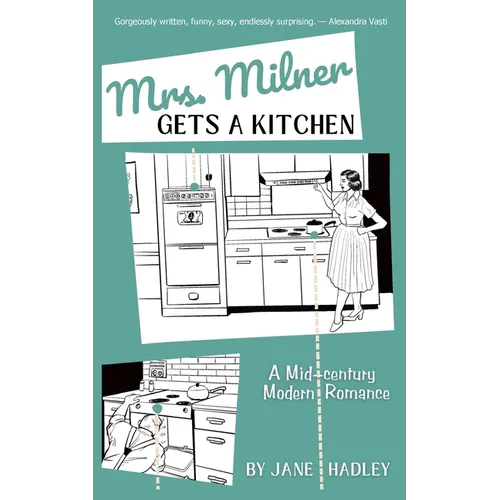 Mrs. Milner Gets a Kitchen