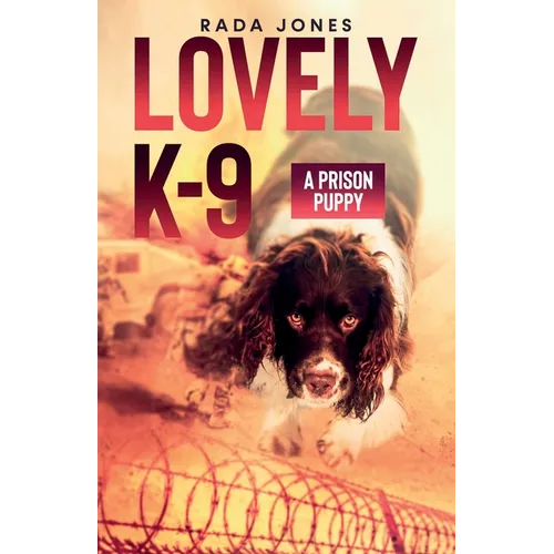 LOVELY K-9, A Prison Puppy