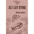 As I lay dying