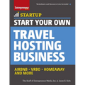 Start Your Own Travel Hosting Business: Airbnb, Vrbo, Homeaway, and More