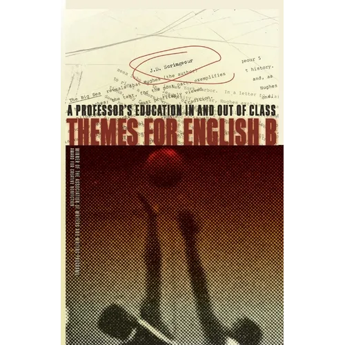 Themes for English B: A Professor's Education in and Out of Class