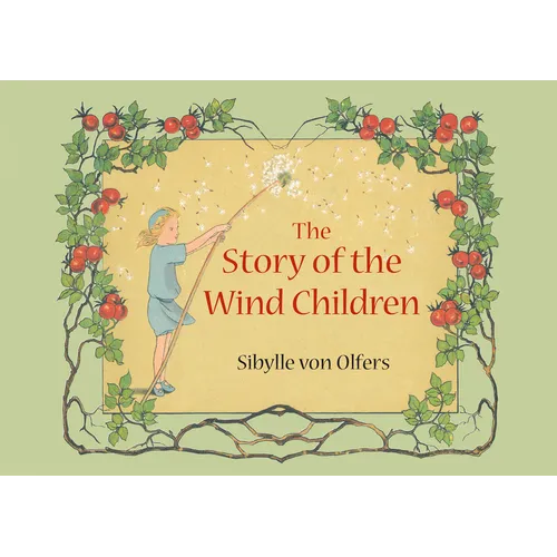 The Story of the Wind Children: Mini Edition