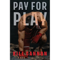 Pay for Play