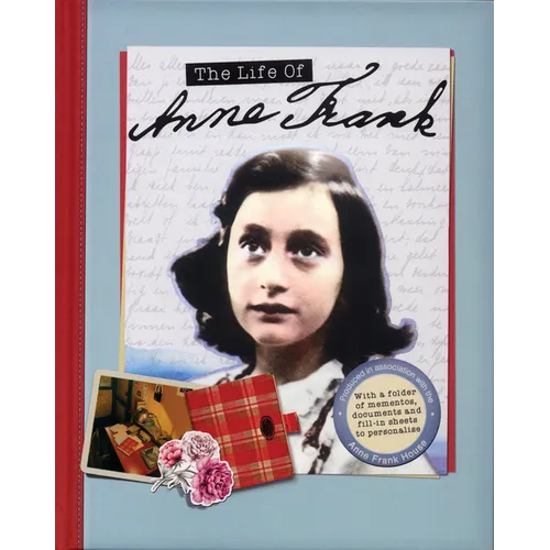 The Life of Anne Frank