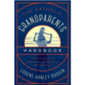 Catholic Grandparents Handbook: Creative Ways to Show Love, Share Faith, and Have Fun