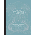 Tales from Atlantis: Hardcover Adult Coloring Book Featuring Thick, High-Quality Paper
