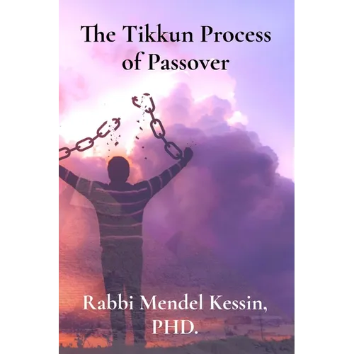 The Tikkun Process of Passover