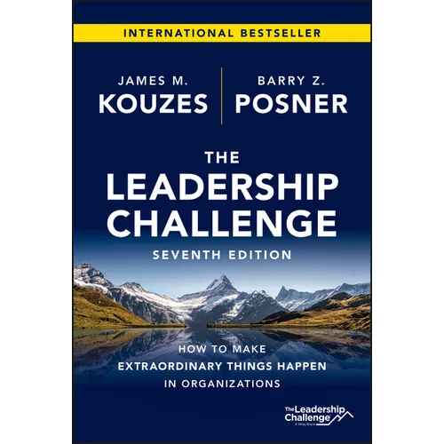 The Leadership Challenge: How to Make Extraordinary Things Happen in Organizations