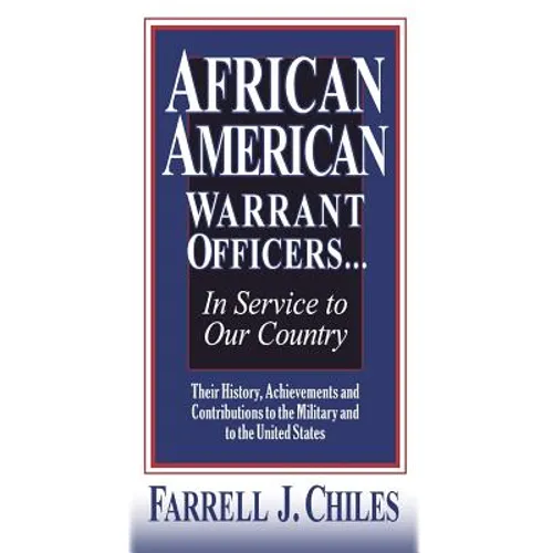 African American Warrant Officers...in Service to Our Country