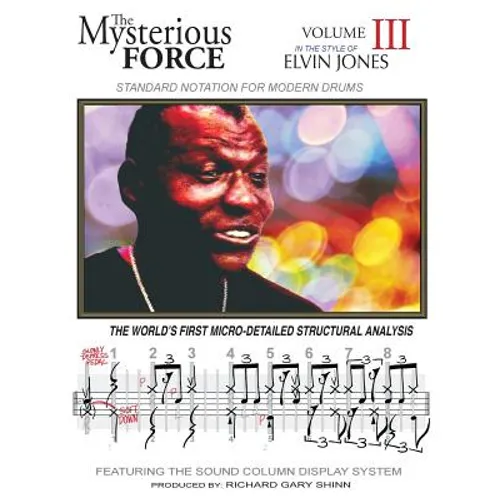 The Mysterious Force VOL III: Elvin Jones