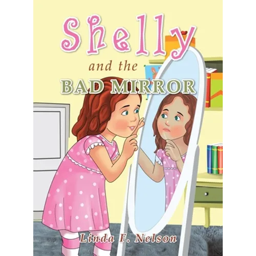 Shelly and the Bad Mirror