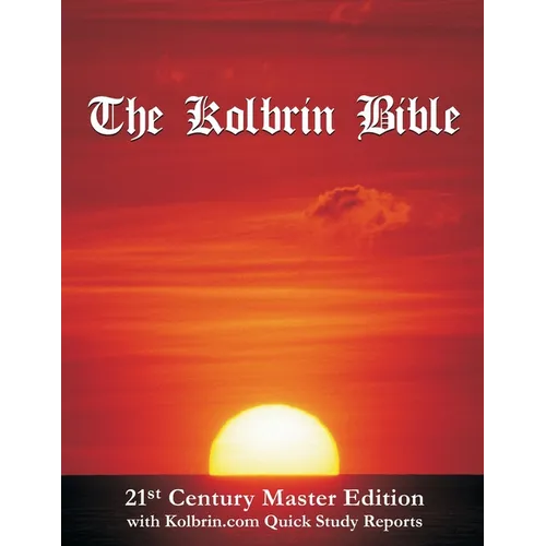 The Kolbrin Bible: 21st Century Master Edition with Kolbrin.com Quick Study Reports (Paperback)
