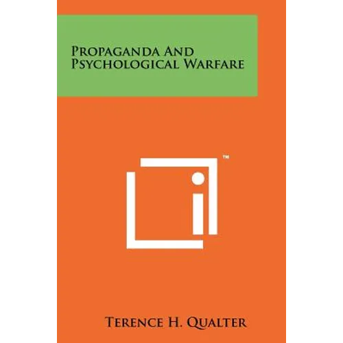 Propaganda And Psychological Warfare