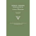 Hudson-Mohawk Genealogical and Family Memoirs. in Four Volumes. Volume III