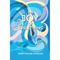 The Joy Of Breathing