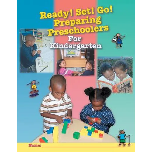 Ready! Set! Go! Preparing Preschoolers for Kindergarten