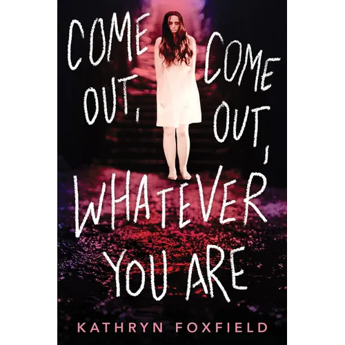 Come Out, Come Out, Whatever You Are