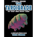 THE TARDIGRADE Do Your Kids Know This?: A Children's Picture Book