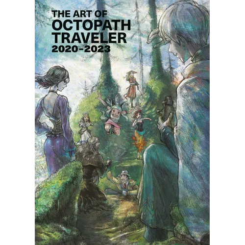 The Art of Octopath Traveler: 2020-2023