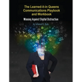 The Learned it in Queens Communications Playbook: Winning Against Digital Distraction