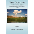 The Gosling: Marias River Float Memorial Day Weekend 1993