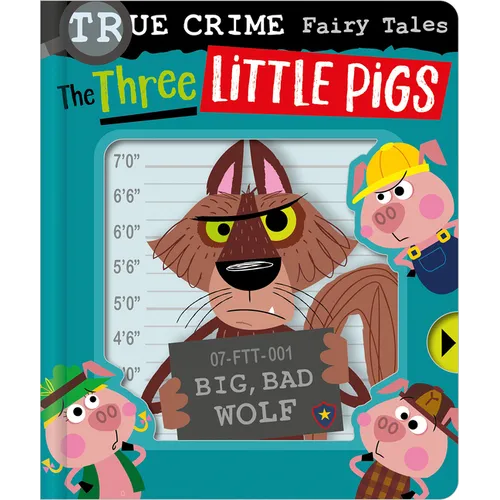 True Crime Fairy Tales the Three Little Pigs