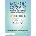 Actionable Assessment: A Step-by-Step Guide to Responsive Teaching and Student Growth