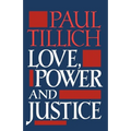 Love, Power, and Justice: Ontological Analysis and Ethical Applications