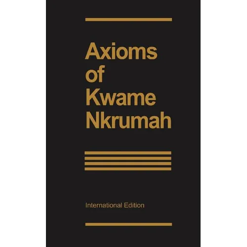 Axioms of Kwame Nkrumah
