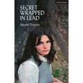 Secret Wrapped in Lead