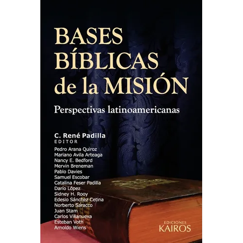 Bases Bíblicas de la Misión: Perspectivas latinoamericanas