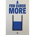 A Few Euros More