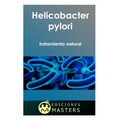 Helicobacter Pylori: Tratamiento Natural