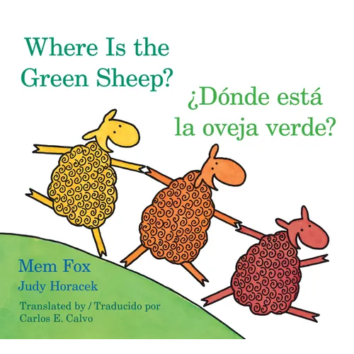Where Is the Green Sheep?/Donde Esta La Oveja Verde?: Bilingual English-Spanish